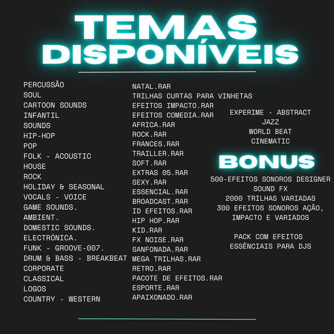 Temas disponiveis no pacote de trilhas e efeitos